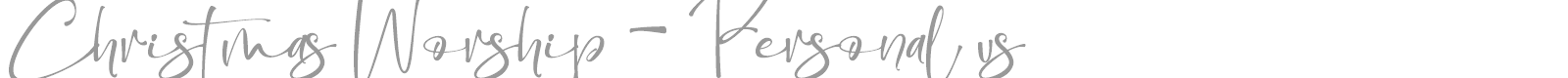 Christmas Worship font preview